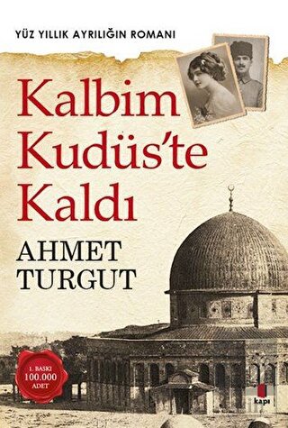 Kalbim Kudüs\'te Kaldı
