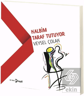 Kalbim Taraf Tutuyor