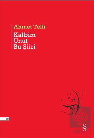Kalbim Unut Bu Şiiri