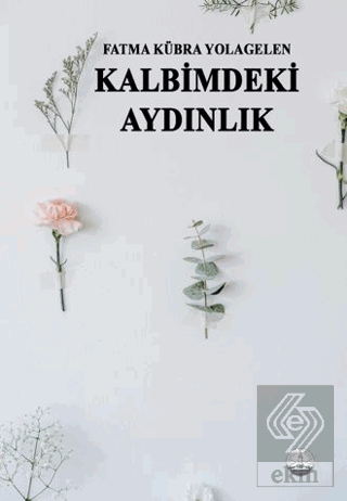 Kalbimdeki Aydınlık