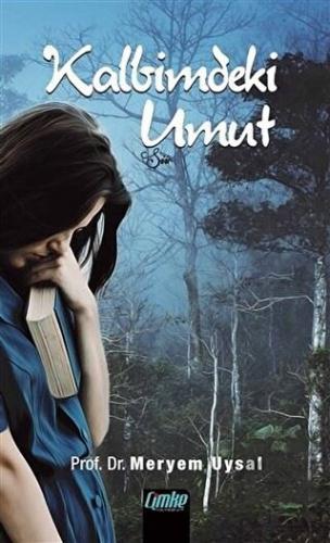 Kalbimdeki Umut