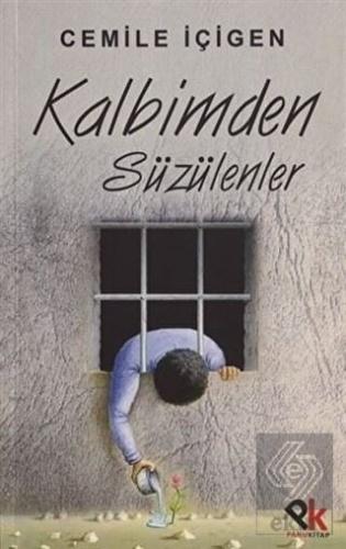 Kalbimden Süzülenler