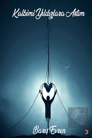 Kalbimi Yıldızlara Astım