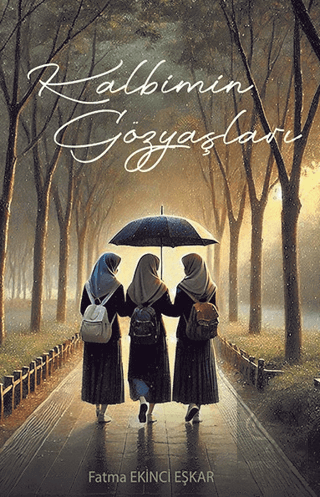 Kalbimin Gözyaşları