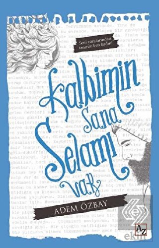 Kalbimin Sana Selamı Var