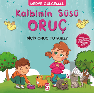 Kalbimin Süsü Oruç