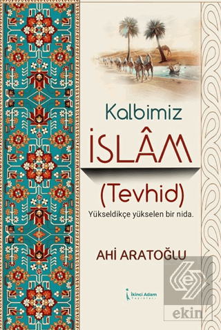 Kalbimiz İslam (Tevhid)