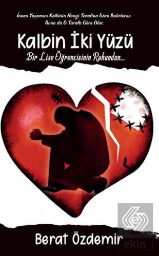 Kalbin İki Yüzü