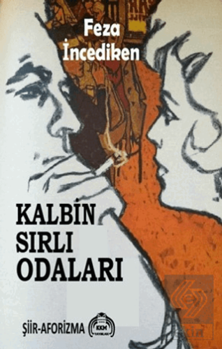 Kalbin Sırlı Odaları