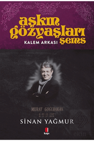 Kalem Arkası - Aşkın Gözyaşları Şems