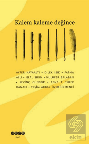 Kalem Kaleme Değince