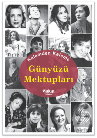 Kalemden Kaleme Günyüzü Mektupları