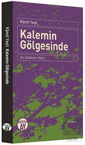 Kalemin Gölgesinde