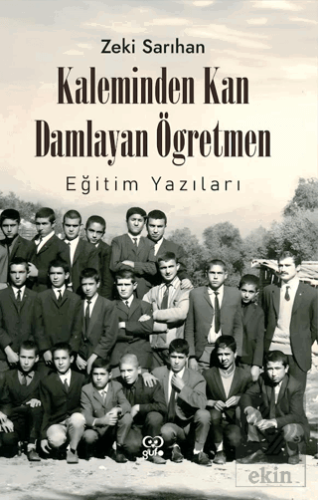Kaleminden Kan Damlayan Öğretmen