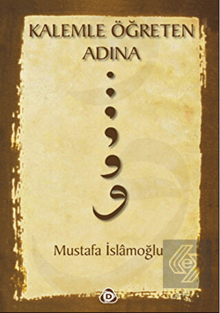 Kalemle Öğreten Adına