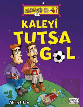 Kaleyi Tutsa Gol - Eğlenceli Hobi 19