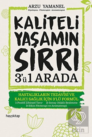 Kaliteli Yaşamın Sırrı 3'ü 1 Arada