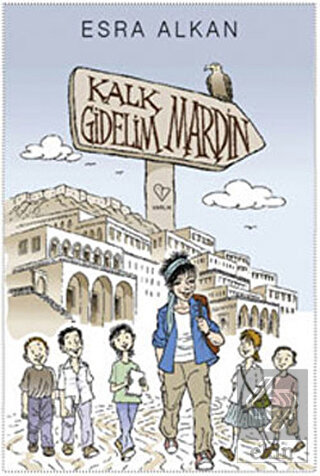Kalk Gidelim - Mardin
