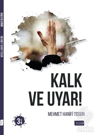 Kalk ve Uyar!