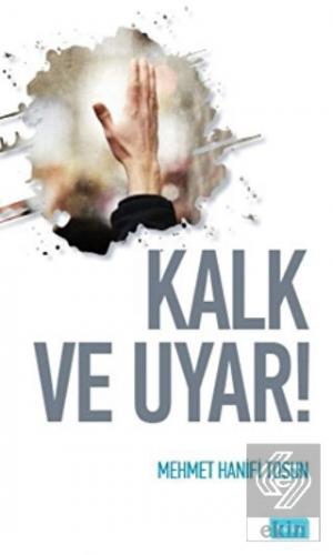 Kalk ve Uyar!