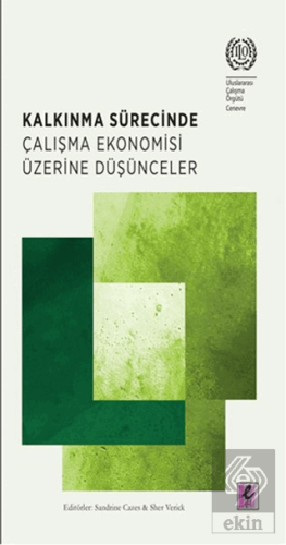 Kalkınma Sürecinde Çalışma Ekonomisi Üzerine Düşün