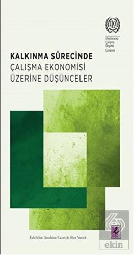 Kalkınma Sürecinde Çalışma Ekonomisi Üzerine Düşün