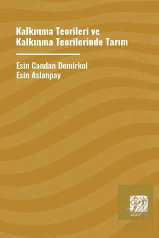 Kalkınma Teoriler ve Kalkınma Teorilerinde Tarım
