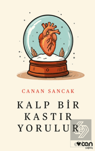 Kalp Bir Kastır Yorulur