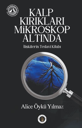 Kalp Kırıkları Mikroskop Altında