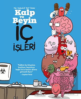 Kalp ve Beyin: İç İşleri
