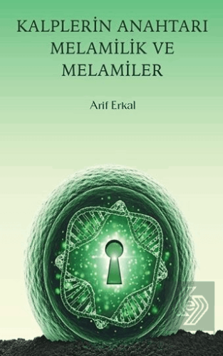 Kalplerin Anahtarı Melamilik ve Melamiler