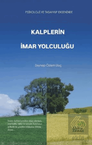Kalplerin İmar Yolculuğu