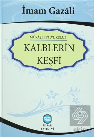Kalplerin Keşfi - Mükaşefetü'l Kulub