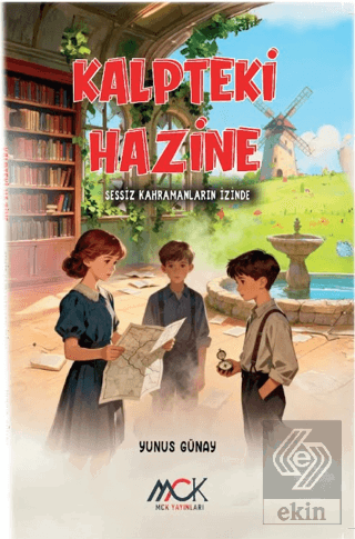 Kalpteki Hazine - Sessiz Kahramanların İzinde