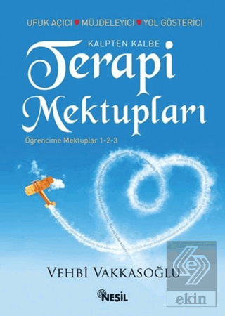 Kalpten Kalbe Terapi Mektupları