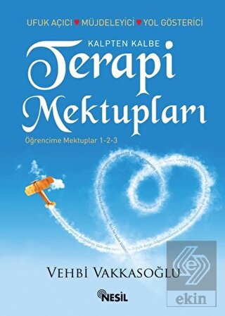 Kalpten Kalbe Terapi Mektupları