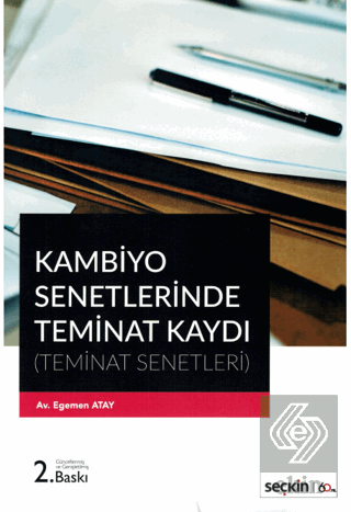 Kambiyo Senetlerinde Teminat Kaydı