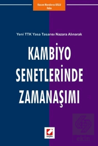 Kambiyo Senetlerinde Zamanaşımı
