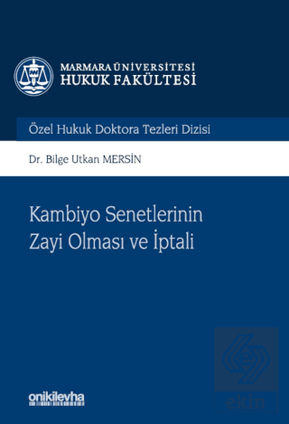 Kambiyo Senetlerinin Zayi Olması ve İptali