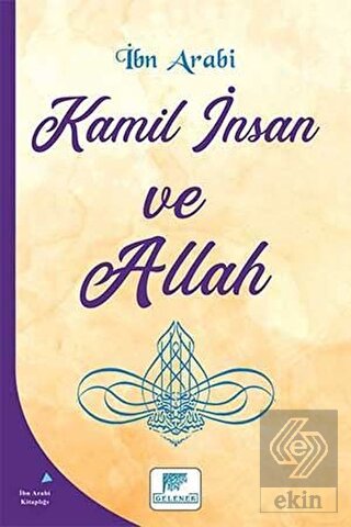 Kamil İnsan ve Allah