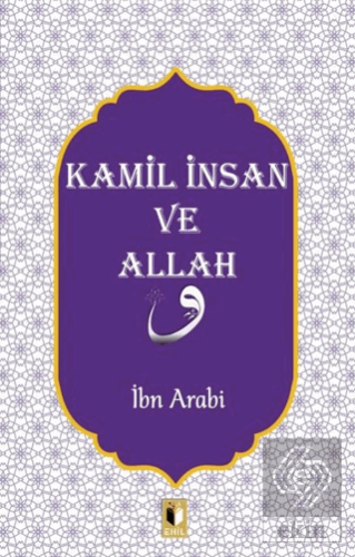 Kamil İnsan ve Allah