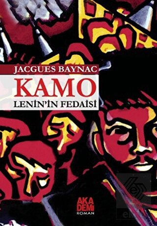 Kamo - Lenin'in Fedaisi