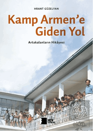 Kamp Armen'e Giden Yol