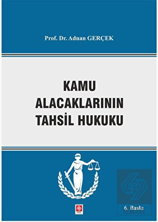 Kamu Alacaklarının Tahsil Hukuku Adnan Gerçek