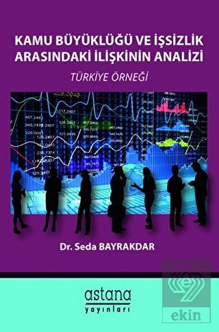Kamu Büyüklüğü ve İşsizlik Arasındaki İlişkinin An
