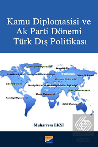 Kamu Diplomasisi ve Ak Parti Dönemi Türk Dış Polit