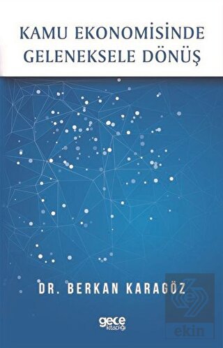 Kamu Ekonomisinde Geleneksele Dönüş