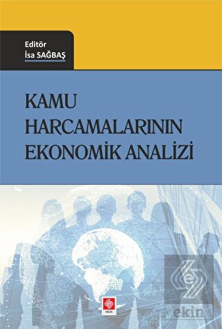 Kamu Harcamalarının Ekonomik Analizi İsa Sağbaş