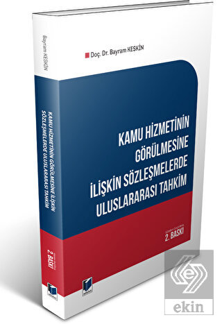 Kamu Hizmetinin Görülmesine İlişkin Sözleşmelerde