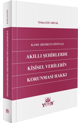 Kamu Hizmetlerinde Akıllı Şehirlerde Kişisel Verilerin Korunması